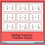 Adding Fractions Problem Tickets