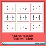Adding Fractions Problem Tickets